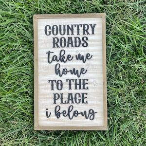 Take me home country roads Laser Cut File