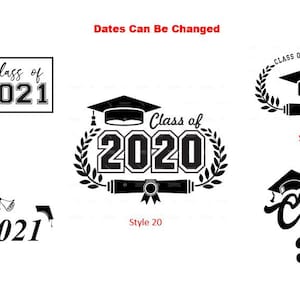 May include: Five different graduation designs featuring the text "Class of" and the year 2020 or 2021. Each design includes a graduation cap and other graduation-themed elements. The text "Dates Can Be Changed" appears at the top of the image.