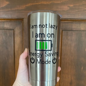 Energy Saving Mode Cup