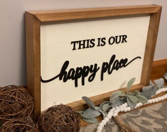 This is Our Happy Place Sign | Farmhouse Decor | Wooden Frame Sign | Wall Decorations