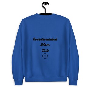 Overstimulated mom club funny witty first time mom sweater, Mother’s Day gift Christmas birthday