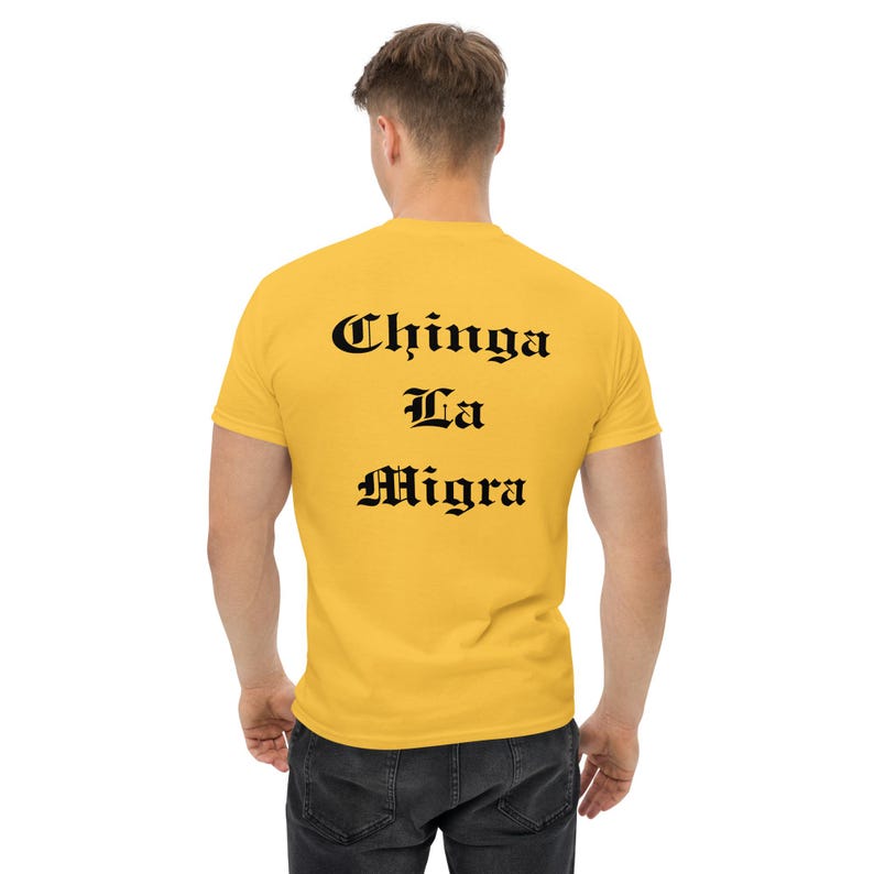 Chinga Tu MAGA, Chinga La Migra T-Shirt