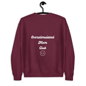 Overstimulated mom club sweater, mom gift for Mother’s Day Christmas birthday, first time mom