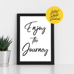 Enjoy The Journey motivational pdf printable download provides inspiration.