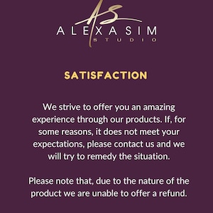 May include: A gold logo with the text "ALEXA SIM STUDIO" and the word "SATISFACTION" in gold text below. The text reads: "We strive to offer you an amazing experience through our products. If, for some reasons, it does not meet your expectations, please contact us and we will try to remedy the situation. Please note that, due to the nature of the product we are unable to offer a refund."