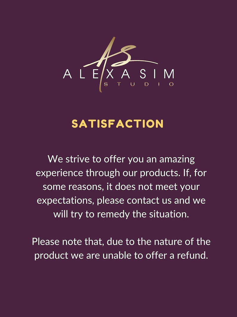 May include: A gold logo with the text "ALEXA SIM STUDIO" and the word "SATISFACTION" in gold text below. The text reads: "We strive to offer you an amazing experience through our products. If, for some reasons, it does not meet your expectations, please contact us and we will try to remedy the situation. Please note that, due to the nature of the product we are unable to offer a refund."