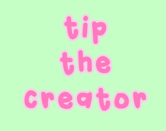 tip the creator!