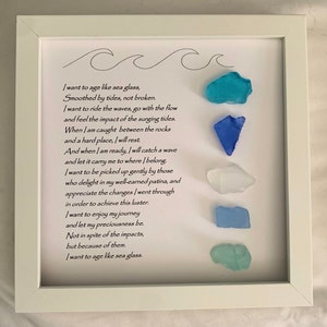 LARGE Sea Glass Poem/I want to age like sea glass/Blues Greens/Retirement/Sea Glass/Nurse/Organ donor/Christmas/Xmas/Gifts/