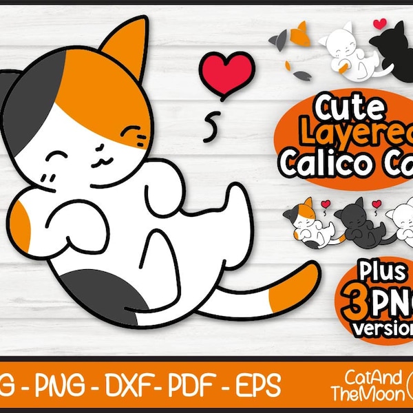 Calico Cat Svg - Calico Cat Clipart, Cat Svg, Calico Svg, Cute Cat Svg File, Kawaii Cat Svg, Orange Black Cat Svg, Layered Cat Svg, Baby Cat