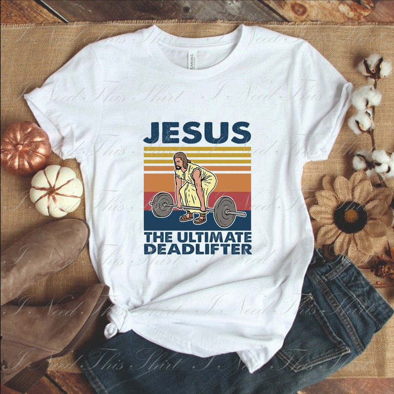 png files for sublimation Vintage Jesus The Ultimate Deadlifter Funny Workout Gym png digital download sublimation designs downloads