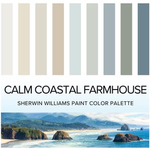 Calm Coastal Farmhouse Color Palette: Sherwin Williams Paint Palette for Beach House, Lake House and Cottage - Whole House Interior Scheme.