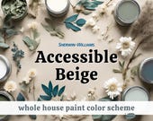 Sherwin Williams Accessible Beige: Whole House Interior Paint Scheme - Warm Neutral Color Palette, Coordinating Colors - Farmhouse, Coastal.
