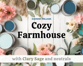 Farmhouse paint colors, Sherwin Williams palette with Clary Sage and neutrals, Coastal farmhouse, Modern farmhouse, Beach house, Whole house