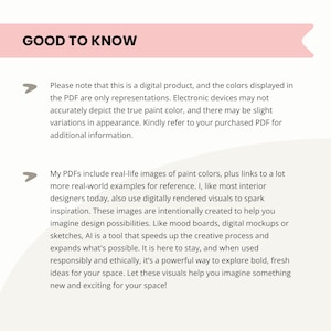 May include: A digital product information page with the text "GOOD TO KNOW" in a pink banner. The page explains that colors in the PDF are representations and may vary. It also mentions real-life paint color images and digitally rendered visuals for design inspiration.