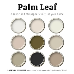 Palm Leaf Color Palette: Sherwin Williams Paint Palette, Dark Olive Green for Accent Walls and Cabinets, Neutral Whole Home Interior Scheme.