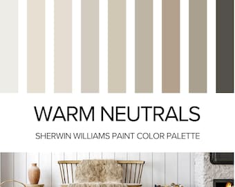 Warm Neutrals Color Palette: Sherwin Williams Paint Palette for Modern Farmhouse, Scandinavian, and Minimalist - Whole Home Interior Scheme.