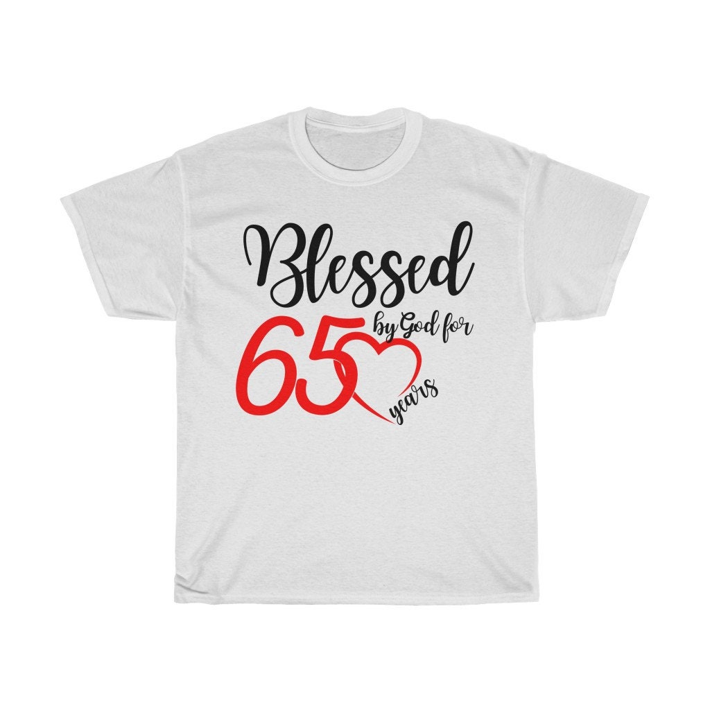 Blessed by God for 65 Years T-shirt 65th Birthday Women - Etsy