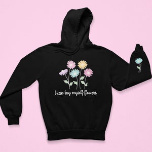 自分で花を買えるスウェットシャツ、自分で花を愛せるTシャツ、花柄パーカー、シングルバレンタイン、セルフラブスウェットシャツ