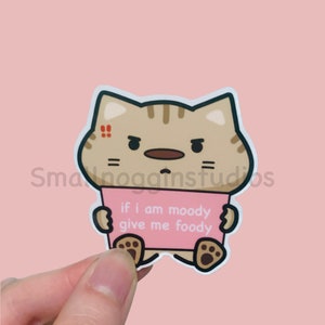 Se sono lunatico, dammi del cibo, adesivo in vinile con gatto - meme della fidanzata arrabbiata, divertente e carino disegno di un gattino affamato, borraccia per lavastoviglie, animale buongustaio