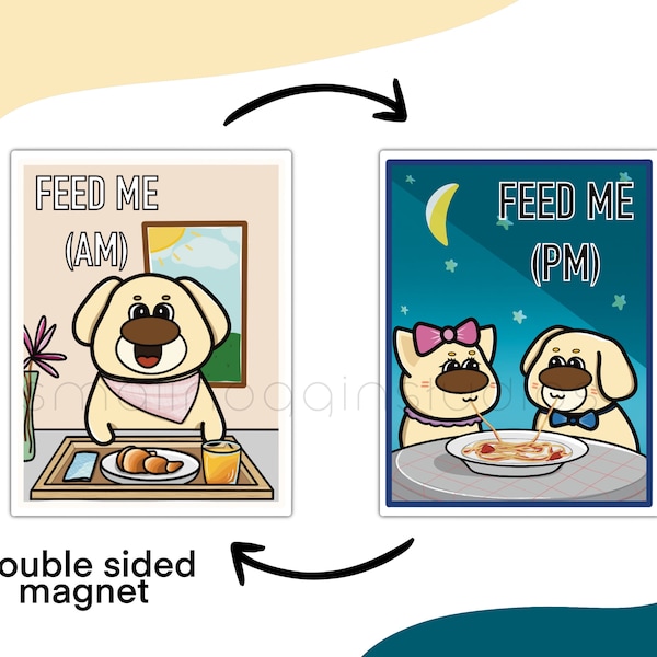 Feed Your Pet (AM/PM) Reversible Magnet Dog, cute feeder reminder, breakfast/dinner time, feed me, kawaii golden retriever, new owner gift