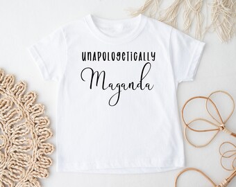 Maganda Unapologetically - Toddler Shirt
