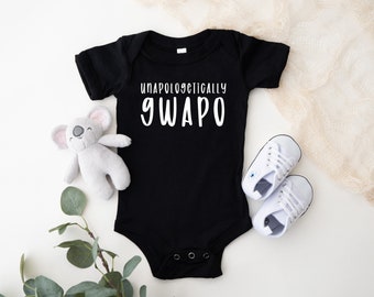 Unapologetically Gwapo Baby Onesie