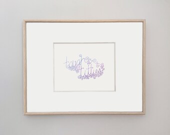 Tough titties print, best friend gift, mothers day gift, sister gift, tough broads, blue and purple, 10x8 giclee print, hand lettering