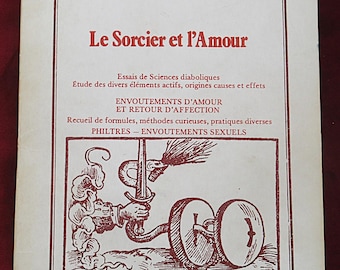 Le Sorcier et l’Amour 1977 – Rare Esoteric Booklet – French Witchcraft Love Spells