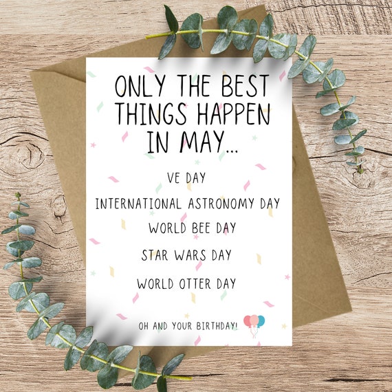 May Birthday - Only the best things happen in May A6 Greeting card