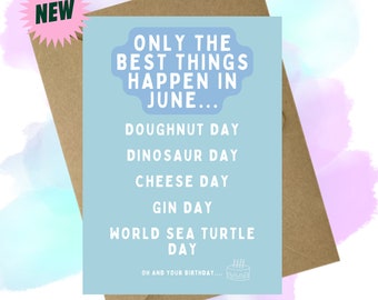 June Birthday Greeting Card: Doughnut, Dinosaur, Cheese, Gin Day