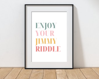 Cockney Rhyming Slang Art Print: Jimmy Riddle Quote (Unframed)