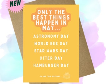 New design - May Birthday - Only the best things happen in May A6 Greeting card