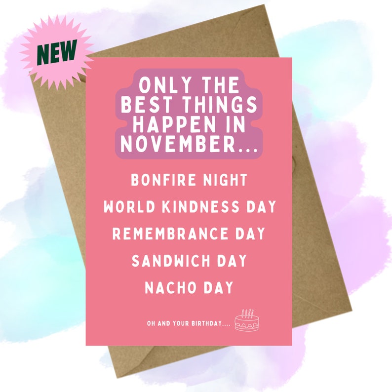 May include: A pink greeting card with the text "ONLY THE BEST THINGS HAPPEN IN NOVEMBER..." and a list of November events. The card is inside a brown envelope with a "NEW" sticker.