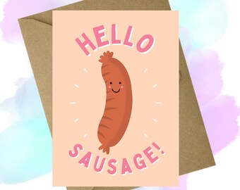 Hello sausage - A6 Greeting Card