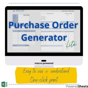 Puede incluir: Una pantalla de ordenador que muestra un programa generador de órdenes de compra. El programa se llama "Purchase Order Generator Lite" y está impulsado por macros. El texto "Fácil de usar y entender" y "Impresión con un solo clic" se muestra debajo de la pantalla. El programa está diseñado para ayudar a los usuarios a crear órdenes de compra de forma rápida y sencilla.