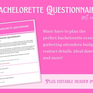 May include: A pink printable bachelorette questionnaire with the text "Bachelorette Questionnaire" and "Must-have to plan the perfect bachelorette event by gathering attendees budgets, contact details, ideal dates and more!"  The questionnaire asks for the bride's name, the maid of honor's name, and the attendees' names. It also asks for their budgets, contact details, and ideal dates for the event.