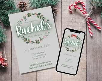 May include: A light green and white baby shower invitation with a wreath of green leaves and red berries. The text "You are invited to Rachel's Baby Shower" is in a white font. The date and time of the shower are listed below the text. The invitation also includes the address and RSVP information.