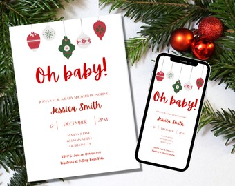 May include: A white card with red and green Christmas ornaments hanging from the top. The card says "Oh baby!" and has the text "Join us for a baby shower honoring Jessica Smith" and details for the event. A smartphone with a similar design is shown next to the card.