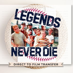 May include: A baseball-themed graphic with the text "LEGENDS NEVER DIE" in blue and red lettering. A photo of a group of young boys is inside a circle, surrounded by a rope-like border. The text "DIRECT TO FILM TRANSFER" is at the bottom.