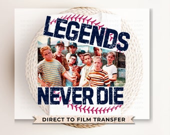 Baseball DTF Transfers, Ready to Press, T-shirt Transfers, Heat Transfer, Direct to Film, Sports, Baseball, Game Day, Legends Never Die