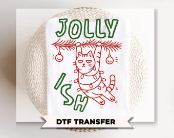 Jollyish Cat DTF Transfer, Ready to Press, Funny Christmas Tshirt Design