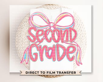 Coquette Second Grade DTF Transfer, Ready to Press, Back to School Tshirt Design