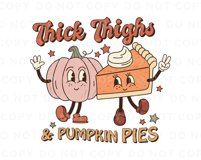 K&ouml;nnte beinhalten: Ein rosa K&uuml;rbis und ein St&uuml;ck K&uuml;rbiskuchen mit Gesichtern und Armen. Der K&uuml;rbis winkt und der Kuchen zeigt ein Peace-Zeichen. Der Text "Thick Thighs & Pumpkin Pies" ist in orangefarbenen und braunen Buchstaben geschrieben.