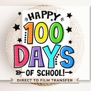 School DTF, Ready to Press, DIY T-shirt, Heat Transfer, Direct to Film, Preschool, Daycare, Student, Cute, Teacher Gift, 100 Days of School