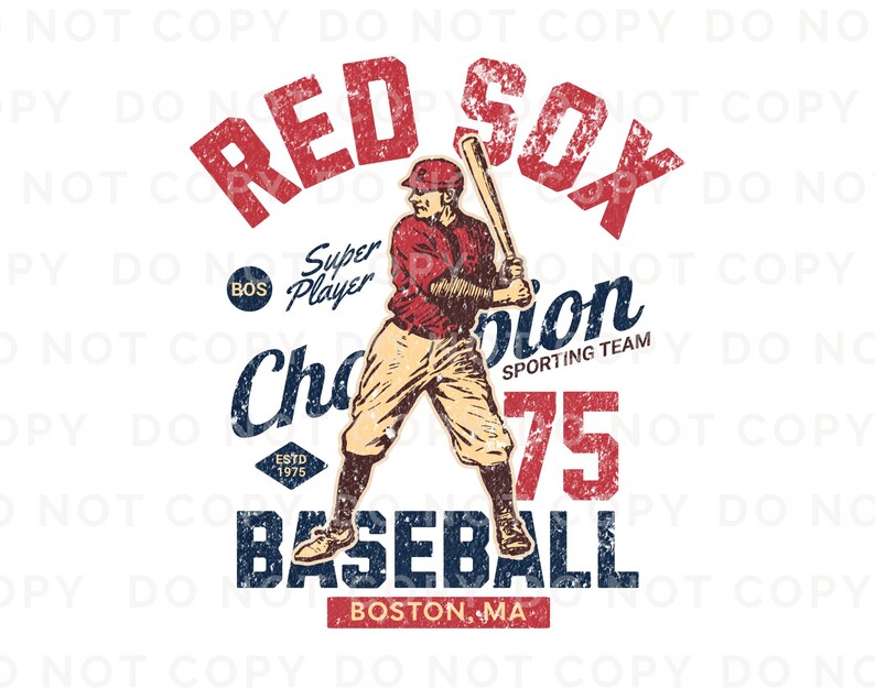 Może przedstawiać: Grafika baseballowa Red Sox w stylu vintage z efektem zużycia. Grafika przedstawia baseballistę w czerwonej koszulce i czapce z daszkiem, trzymającego kij. Tekst głosi "Red Sox", "Champion Sporting Team", "75", "Baseball", "Boston, MA" i "Super Player".