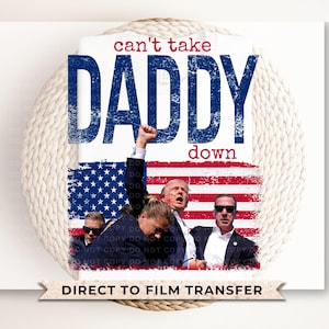 Trump DTF Transfers, Ready to Press, Heat Transfer, Direct to Film, Republican, Presidential, 2024 Election, Vote, MAGA, Bulletproof