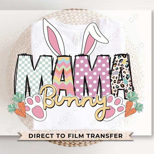 Easter DTF Transfers, Ready to Press, T-shirt Transfers, Heat Transfer, Direct to Film, Spring, Bunny Ears, Mama, Matching, Mommy and Me