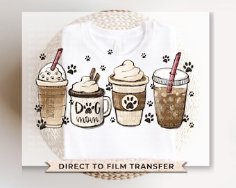 Dog Mom Latte DTF Transfers, Ready to Press, T-shirt Transfers, Heat Transfer, Direct to Film, Pet Lover, Paws, Iced Lattes, Coffee Lovers