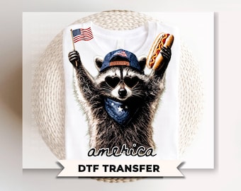 Patriotic Raccoon DTF Transfer, Ready to Press, Funny 4th of July Tshirt Design