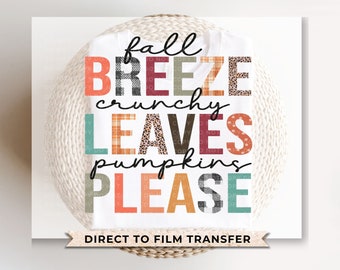 Fall DTF Transfers, Ready to Press, T-shirt Transfers, Heat Transfer, Direct to Film, Cold Peel, Pumpkins, Leaves, Autumn Favorites